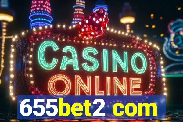 655bet2 com